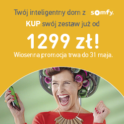 Nowa promocja SOMFY - Twój inteligentny dom już od 1299 zł