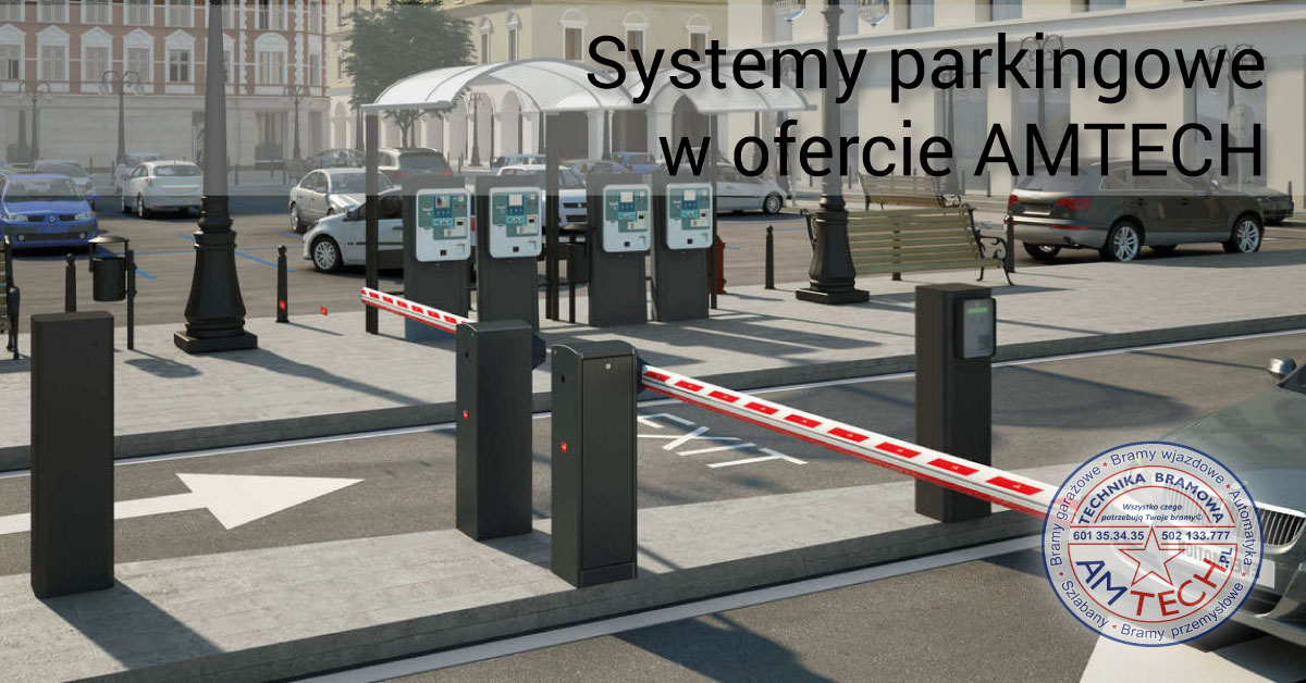 systemy parkingowe w ofercie AMTECH